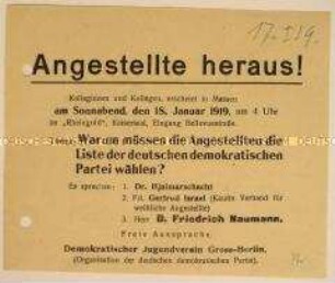 Handzettel des Demokratischen Jugendvereins Groß-Berlins mit Einladung zur Versammlung im Rheingold-Kaisersaal mit Reden zum Thema "Warum müssen die Angestellten die Liste der deutschen demokratischen Partei wählen?"