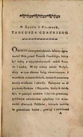 O Życiu i Pismach Tadeusza Czackiego : táynego Radźcy ... Kawalera ; rzecz czytana na zebraniu Gimnazyium Wołyńskiego ... 30. Lipca 1813. roku
