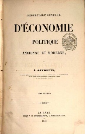 Repertoire général d'économie politique ancienne et moderne, I