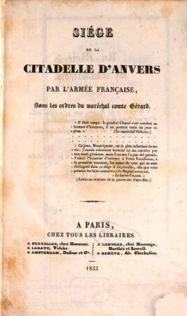 Siège de la Citadelle d'Anvers par l'Armée française, sous es les ordres du maréchal comte Gérard