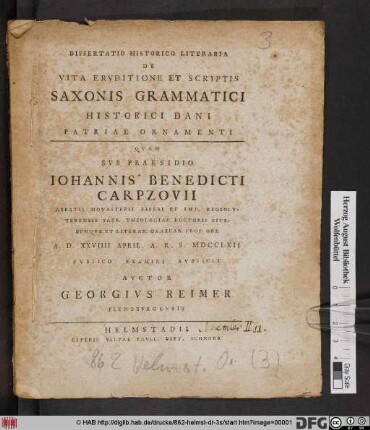 Dissertatio Historico Literaria De Vita, Ervditione Et Scriptis Saxonis Grammatici Historici Dani Patriae Ornamenti