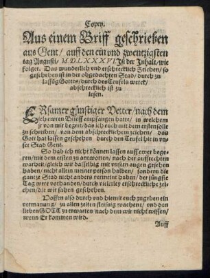 Copey. Aus einem Briff geschrieben aus Gent/ auff den ein und zwentzigsten tag Augusti/ M. D. LXXXVI. ...