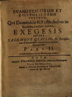 Evangelicorum et epistolicorum textuum, qui dominicis & festis diebus in ecclesia tractari solent, exegesis. 2