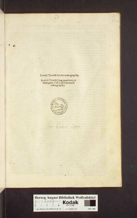 Ioannis Tortelii Lima quædam per Georgium Vallam tractatum de orthographia [!]