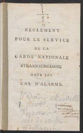 Règlement Pour Le Service De La Garde Nationale Strasbourgeoise Dans Les Cas D'Alarme