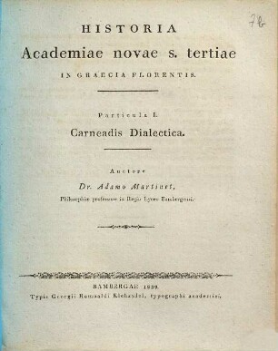 Historia Academiae novae s. tertiae in Graecia florentis, 1. Carneadis dialectica