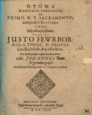 Disp. theol. de primo N. T. sacramento, nempe de s. baptismo