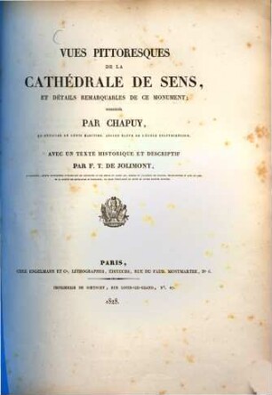 Vues Pittoresques De La Cathédrale De Sens, Et Détails Remarquables De Ce Monument