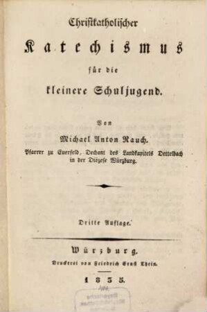 Christkatholischer Katechismus für die kleinere Schuljugend