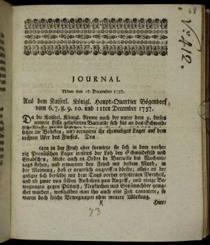 Journal Aus dem Kaiserl. Königl. Haupt-Quartier Bögendorf vom 6. - 11. December 1757 : Wien den 17. December 1757