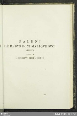 Galeni De Rebus Boni Malique Suci Libellum