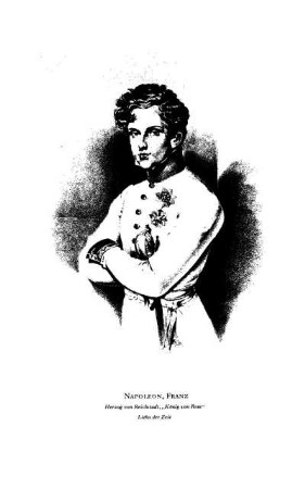 Napoleon, Franz Herzog von Reichstadt, "König von Rom" Litho der Zeit