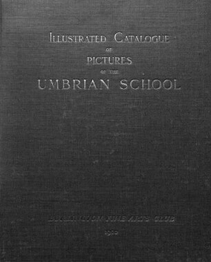 Catalogue of a collection of pictures of the Umbrian school
