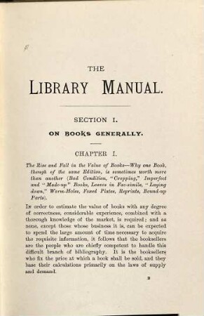 The library manual: A guide to the formation of a library, and the valuation of books