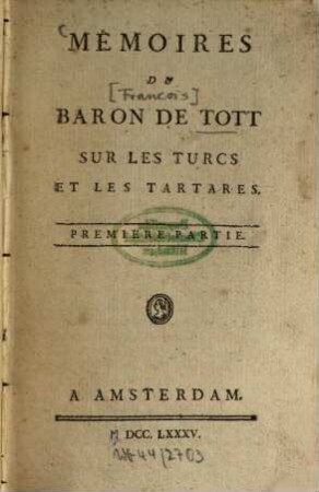 Mémoires du Baron de Tott sur les Turcs et les Tartares, 1