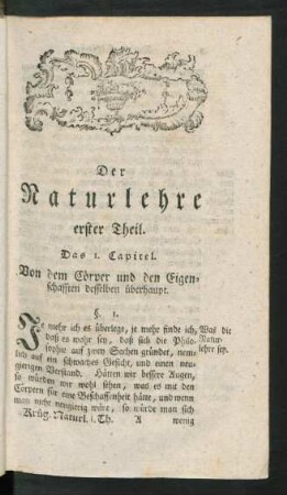 Das I. Capitel. Von dem Cörper und den Eigenschafften desselben überhaupt