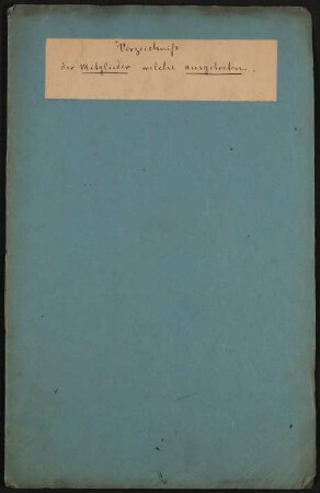 Verzeichnis der Mitglieder [des Freien Deutschen Hochstifts] welche ausgetreten, 1862-1872