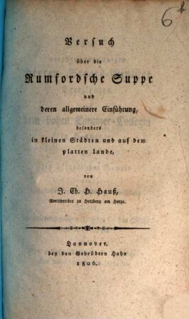 Versuch über die Rumfordsche Suppe und deren allgemeinere Einführung, besonders in kleinen Städten und auf dem platten Lande