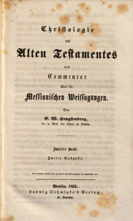 Christologie des Alten Testamentes und Commentar über die Messianischen Weissagungen, 2