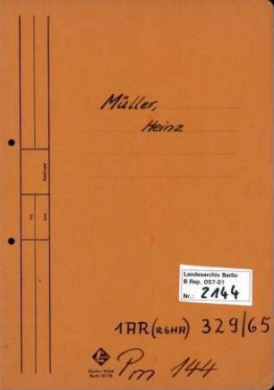 Personenheft Heinz Müller (*12.05.1912), Kriminalkommissar und SS-Hauptsturmführer