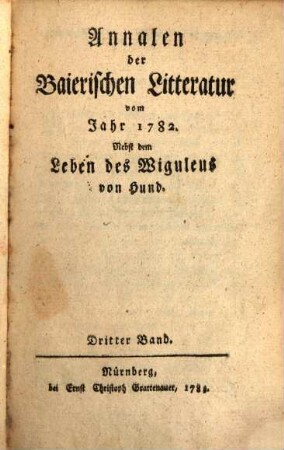 Annalen der baierischen Litteratur : vom Jahr .... 3. 1782 (1783)