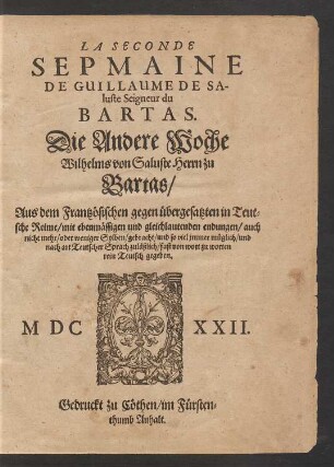La Seconde Sepmaine De Guillaume De Saluste Seigneur du Bartas