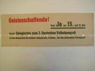 Maueranschlag mit einem Aufruf an die Geistesschaffenden zur Delegiertenwahl des 3. Volkskongresses