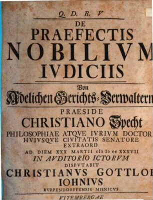 De praefectis nobilium iudiciis, von adel. Gerichts-Verwaltern