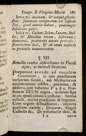 187-190, §. XII. Remedia contra distractiones in Vocali aeque, ac mentali Oratione. §. XIII. De Lectione Spirituali. §. XIV. Modus audiendi Conciones, & Exhortationes.