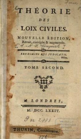 Théorie des loix civiles : (ou Principes fondamentaux de la société), 2. - 302 S.
