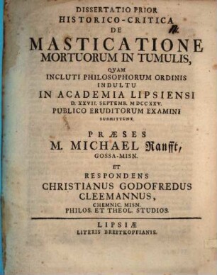 Diss. prior hist. crit. de masticatione mortuorum in tumulis