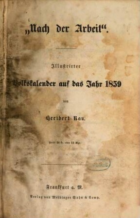 "Nach der Arbeit" : Illustrirter Volkskalender auf das Jahr ... von Heribert Rau, 1859