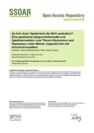 Du bist dran! Spielerisch die Welt verändern? Eine qualitative Längsschnittstudie und Spielintervention zum Thema Klassismus und Rassismus unter Wiener Jugendlichen mit ArbeiterInneneltern