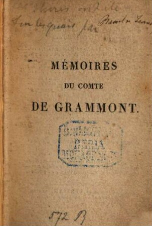 Mémoires du comte de Grammont, 1. (1823). - VI, 218 S. : 1 Ill.