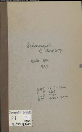 Kirchenbuchduplikat der katholischen Gemeinde Hohenwepel, Kreis Warburg (GHT 1859-1862, GT 1863, GHT 1864, 1866-1874) (Gemeinde: Katholische Gemeinde Hohenwepel)