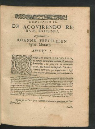 Disputatio IX. De Acquirendo Rerum Dominio. Respondente Joanne Freysleben
