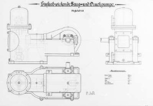 Einfach wirkende Saug- und Druckpumpe, Konstruktionszeichnung : Technikgeschichte | Maschinenbau | Hebezeuge | Pumpen, Ventilatoren, Kompressoren