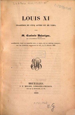 Louis XI. : Tragédie en 5 actes et en vers
