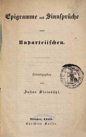 Epigramme und Sinnsprüche eines Unparteiischen