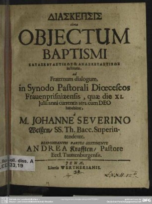 Diaskepsis circa objectum Baptismi kataskeuastikōs et anaskeuastikōs instituta