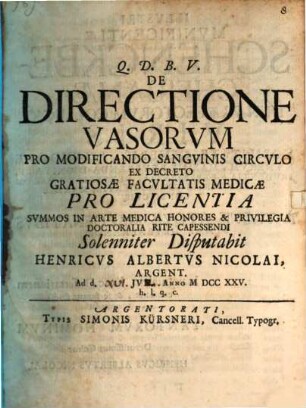 De directione vasorum pro modificando sanguinis circulo : disp. inaug.