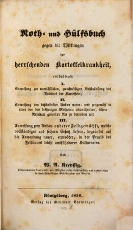 Noth- u. Hülfsbuch gegen die Wirkungen der herrschenden Kartoffelkrankheit