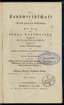 2: Die Landwirthschaft in ihrem ganzen Umfange. Zweiter Band