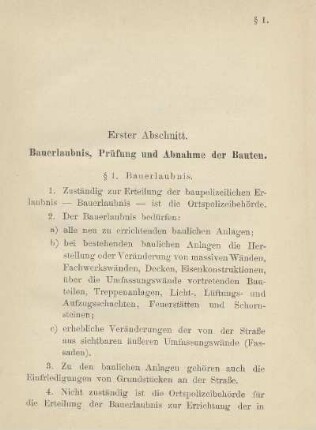 Erster Abschnitt. Bauerlaubnis, Prüfung und Abnahme der Bauten