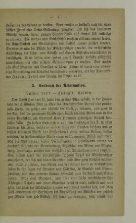 3. Ausbruch der Reformation. Luther 1517. - Zwingli. Calvin