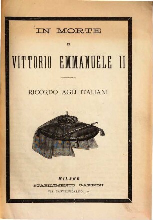 In Morte di Vittorio Emmanuele II : Ricordo agli Italiani