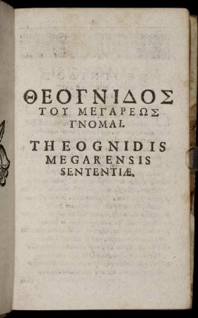 Theognidis Megarensis Sententiæ.