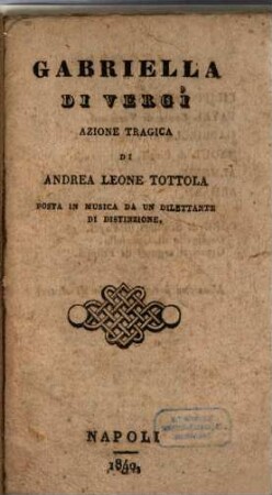 Gabriella di Vergì : azione tragica