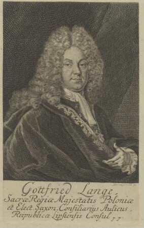 Bildnis des Gottfried LangeGottfried Lange (Bürgermeister) (1672–1748), geheimer Kriegsrat am sächsischen Hof und Bürgermeister in Leipzig