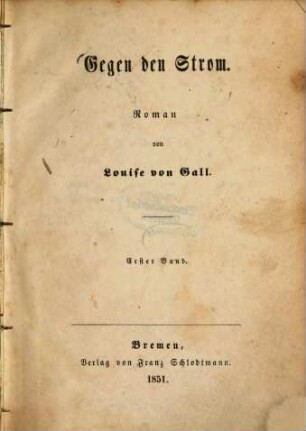 Gegen den Strom : Roman von Louise von Gall, 1
